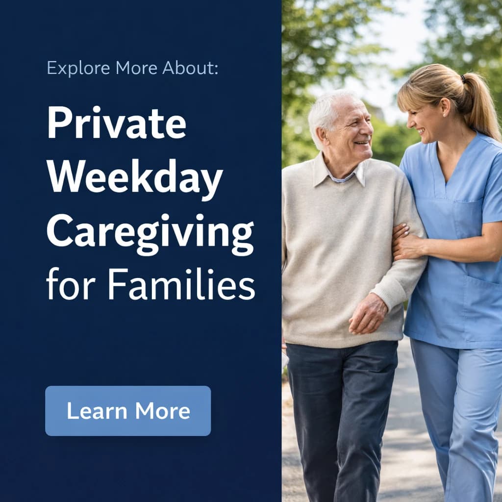 Private Weekday Caregiving for Families: What to Know About In-Home and Residential Elder Care
