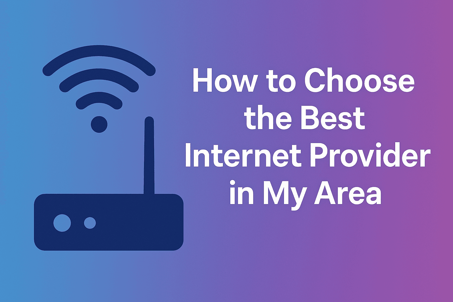 Choose the Best Internet Provider in My Area: Xfinity, Starlink, Spectrum, Cox, Optimum