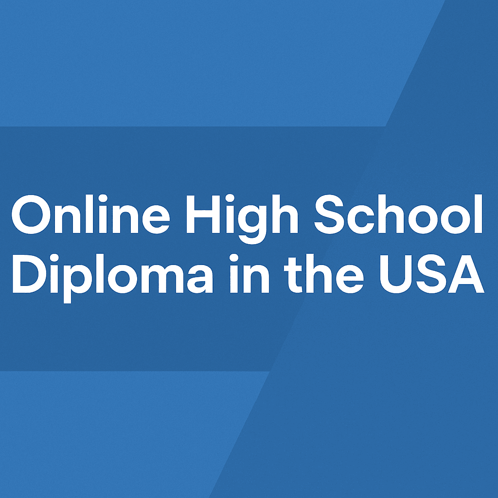 Online High School Diploma in the USA
