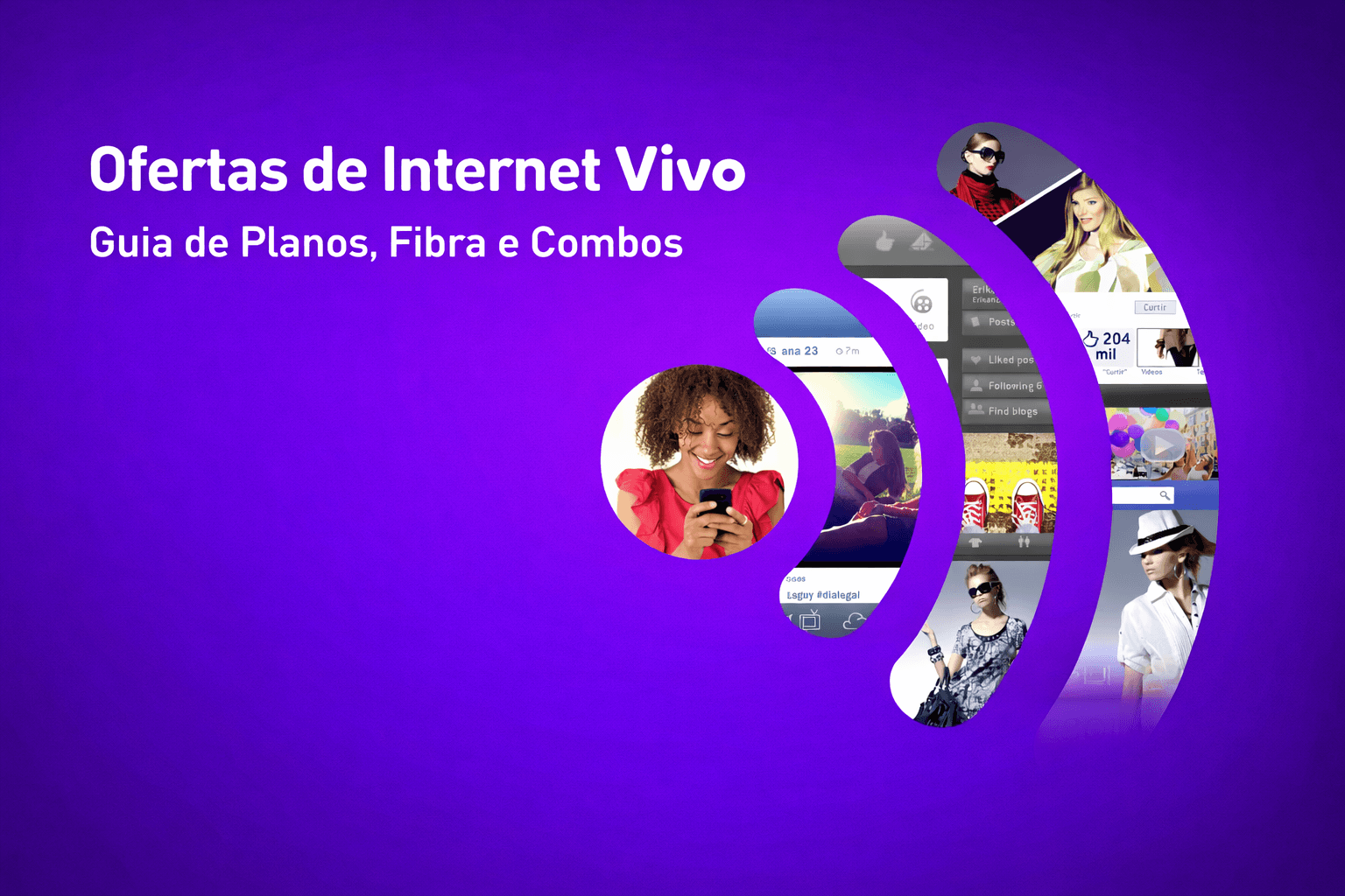 Ofertas de Internet Vivo: Guia de Planos, Fibra e Combos
